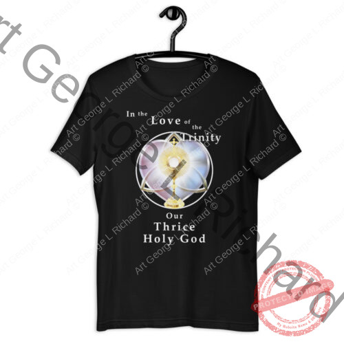 “In the Love of the Trinity, Our Thrice Holy God” Darker Color T-shirts